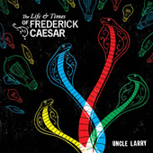 The Life & Times of Frederick Caesar